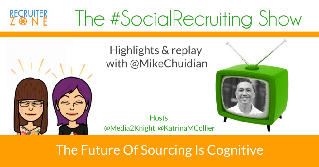 Mastering Mass Messages: @MikeChuidian on The #SocialRecruiting Show Katrina Collier