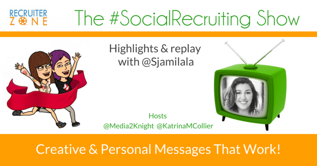 Why Developers Respond: @Sjamilla on The #SocialRecruiting Show Katrina Collier