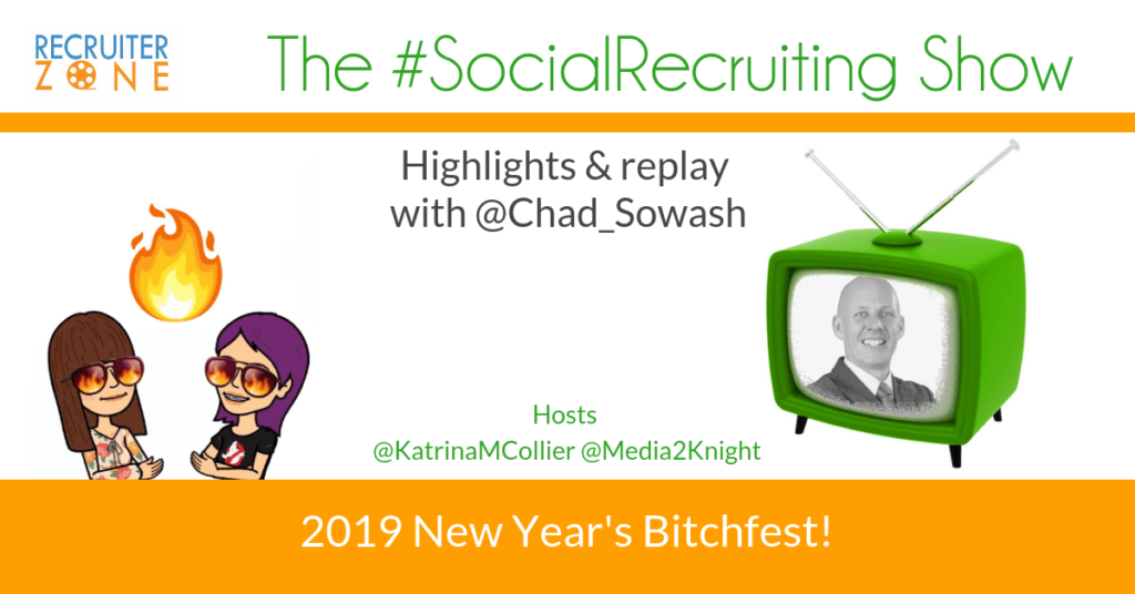 Ready To Blow-Up Your TA & HR Processes? | @Chad_Sowash on The #SocialRecruiting Show Katrina Collier