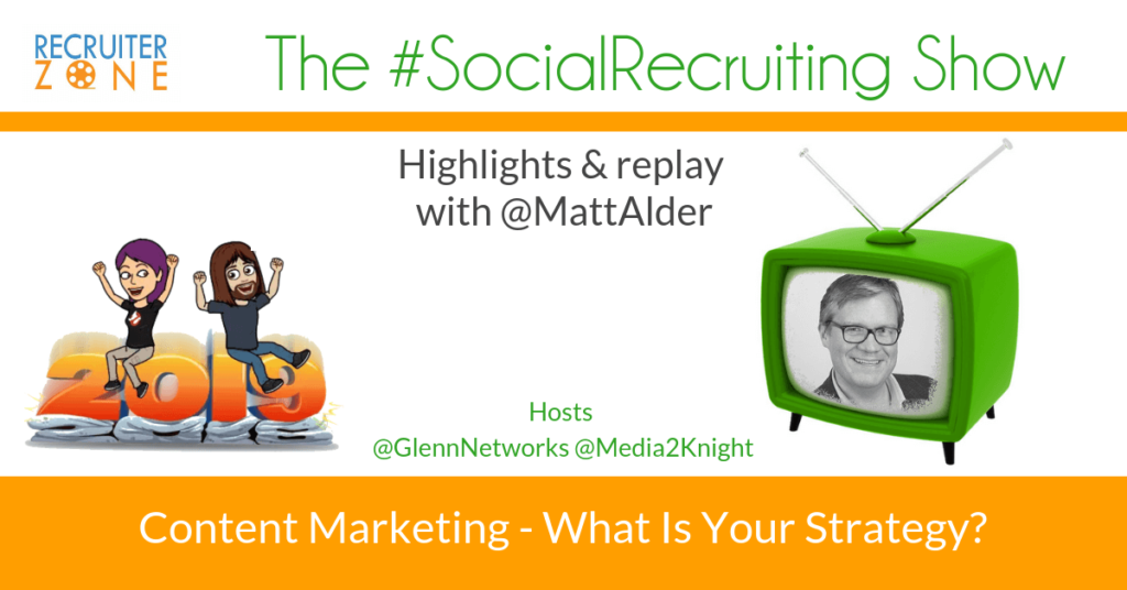 Content Marketing SOS! | @MattAlder on The #SocialRecruiting Show Katrina Collier