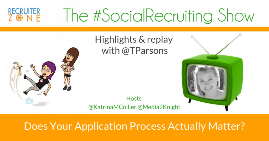 Does Candidate Experience Matter? | @TParsons on The #SocialRecruiting Show Katrina Collier