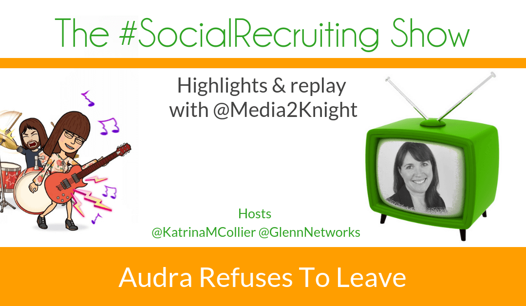 Are you building employer brand awareness? | @Media2Knight on The #SocialRecruiting Show