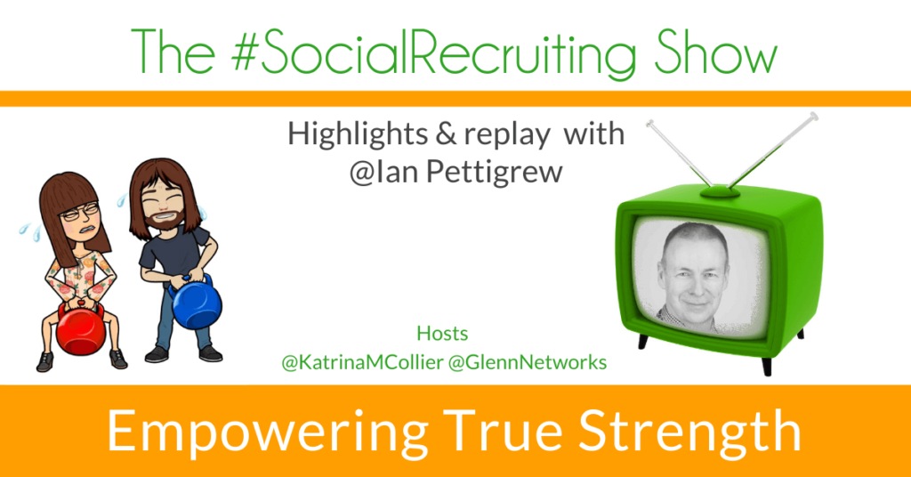 Empowering True Strengths | @KingfisherCoach on The #SocialRecruiting Show Katrina Collier
