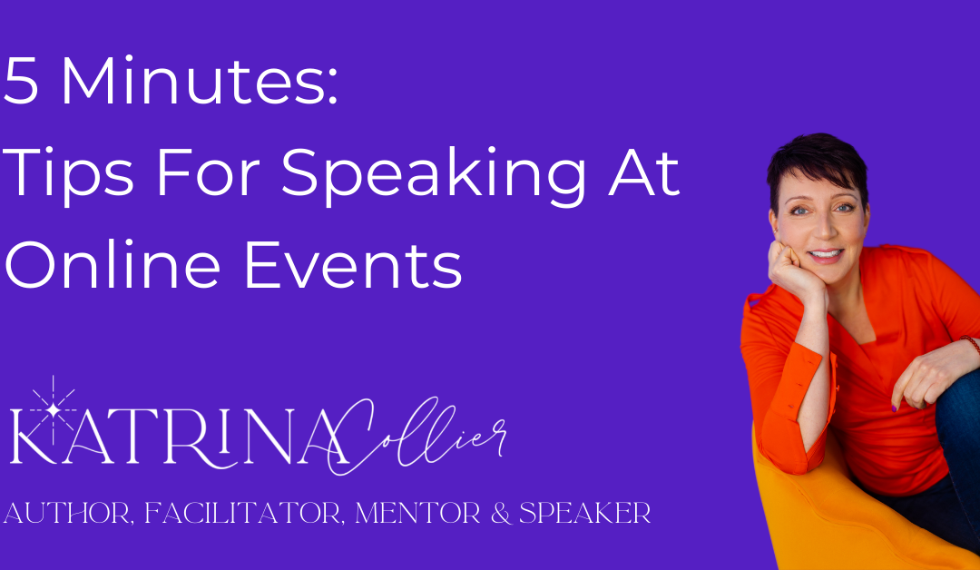 5 Minutes On: Tips For Speaking At Online Events