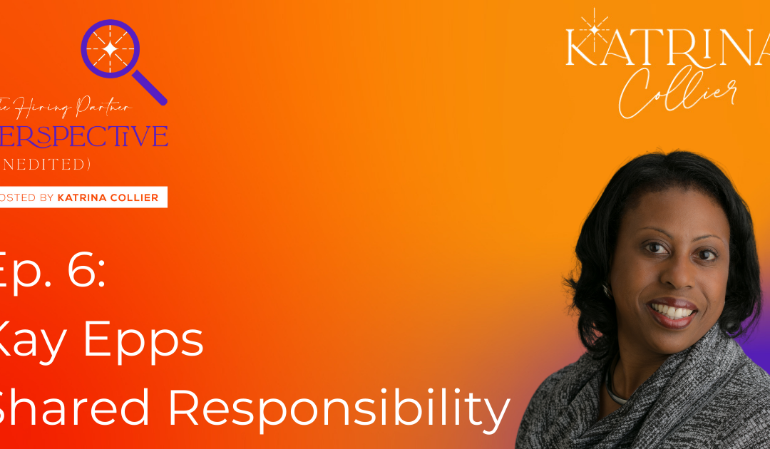 Kay Epps: Shared Responsibility