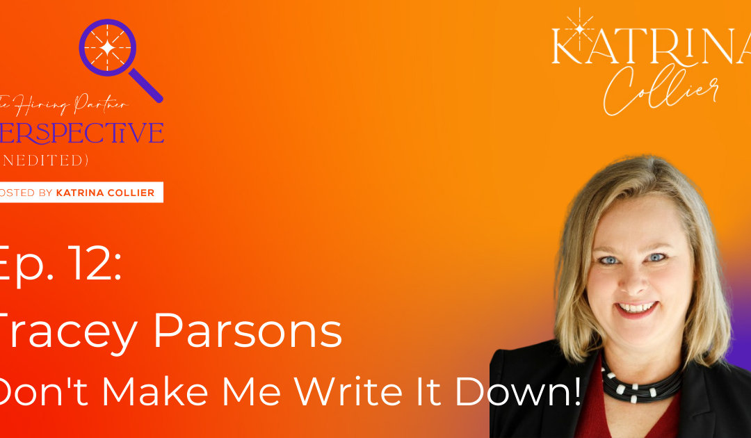 Tracey Parsons: Don’t Make Me Write It Down!