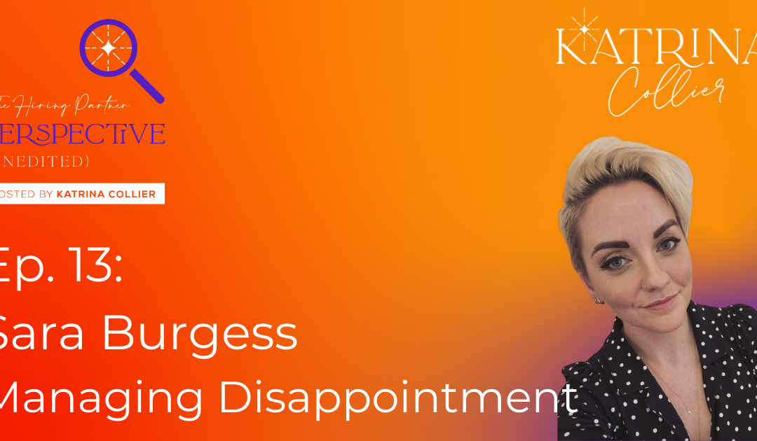 Sara Burgess: Managing Disappointment