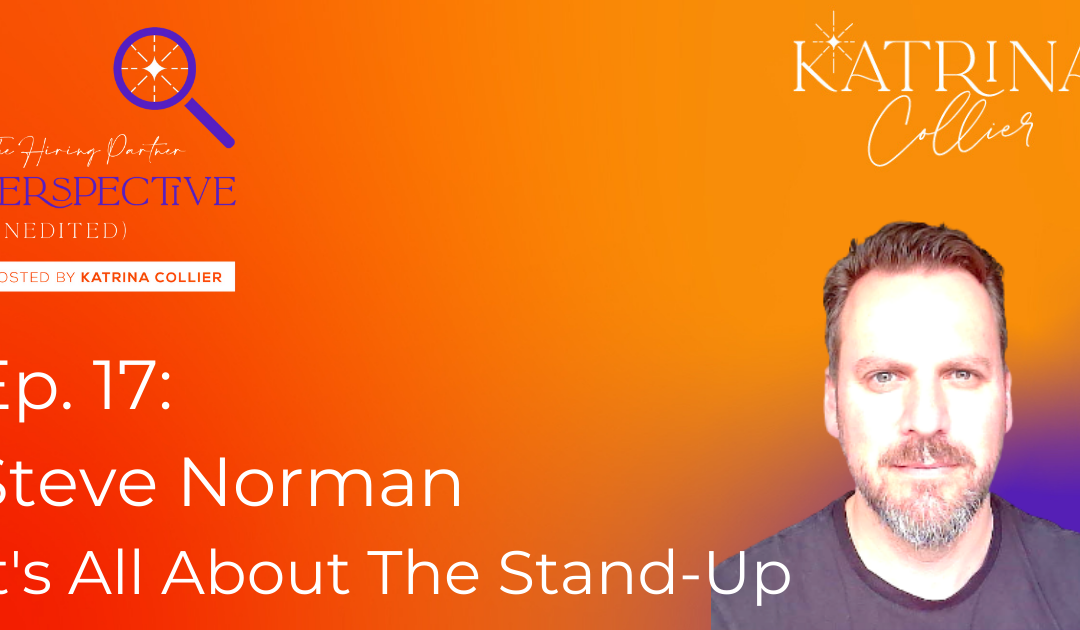 Steve Norman: It’s All About The Stand-Up