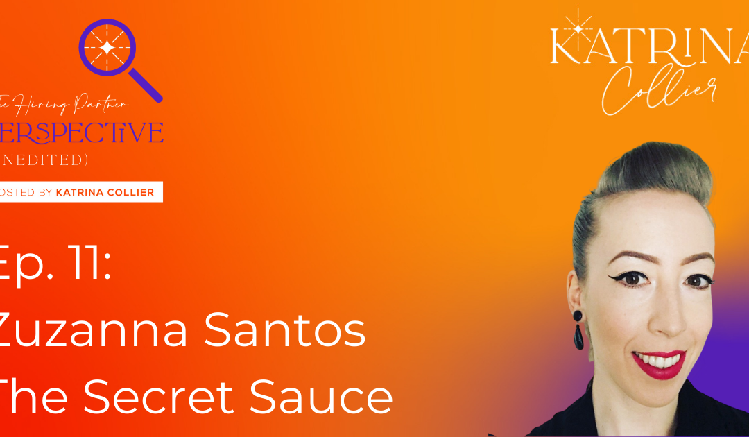 Zuzanna Santos: The Secret Sauce