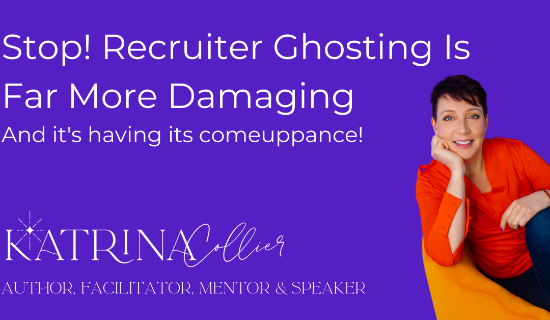 But, but… Stop! Recruiter Ghosting Is Far More Damaging