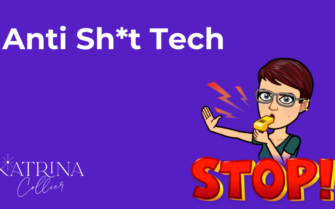 Anti Sh*t Tech