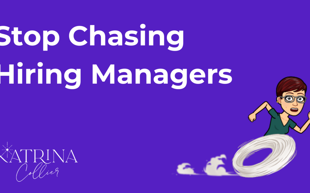 🛑 Stop Chasing Hiring Managers!